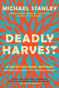 Deadly Harvest (A Detective Kubu Mystery) by Michael Stanley, 9780062221520