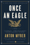 Once an Eagle (A Novel) by Anton Myrer, 9780062221629