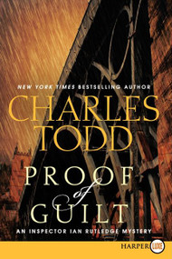 Proof of Guilt (An Inspector Ian Rutledge Mystery) - 9780062222831 by Charles Todd, 9780062222831
