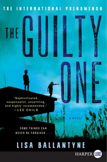 The Guilty One (A Novel) - 9780062222954 by Lisa Ballantyne, 9780062222954
