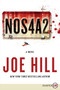 NOS4A2 (A Novel) - 9780062222992 by Joe Hill, 9780062222992