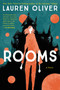 Rooms (A Novel) - 9780062223203 by Lauren Oliver, 9780062223203