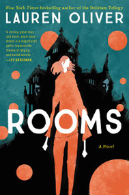 Rooms (A Novel) - 9780062223203 by Lauren Oliver, 9780062223203