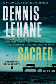 Sacred (A Kenzie and Gennaro Novel) - 9780062224040 by Dennis Lehane, 9780062224040
