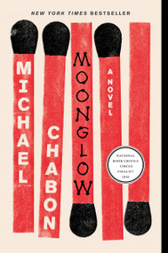 Moonglow (A Novel) - 9780062225566 by Michael Chabon, 9780062225566