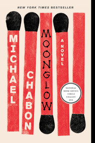 Moonglow (A Novel) - 9780062225566 by Michael Chabon