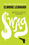 Swag (A Novel) by Elmore Leonard, 9780062227867