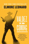 Valdez Is Coming (A Novel) by Elmore Leonard, 9780062227850