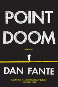 Point Doom by Dan Fante, 9780062229014