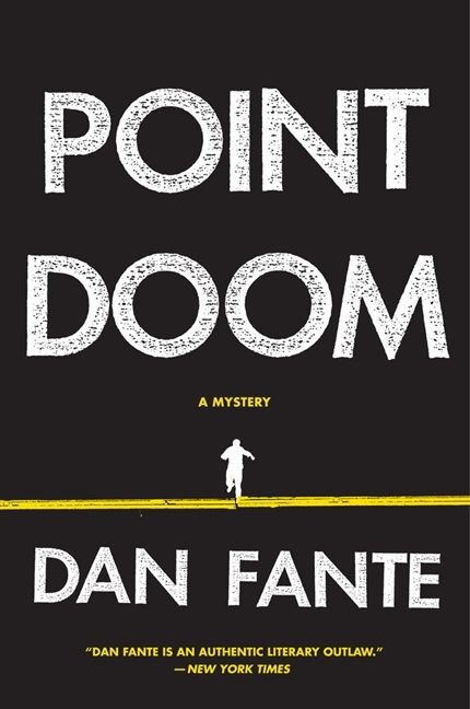 Point Doom by Dan Fante, 9780062229014