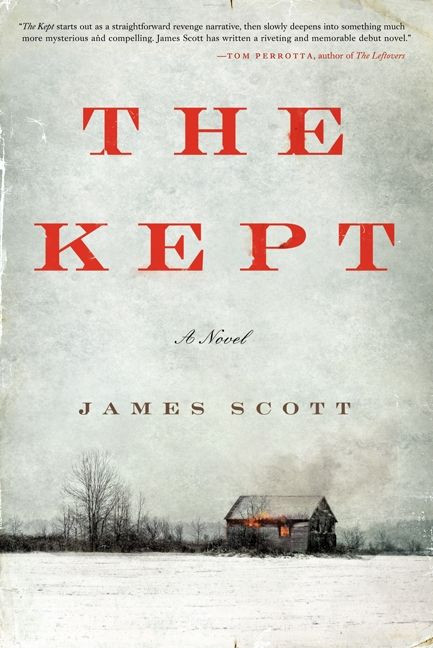 The Kept (A Novel) by James Scott, 9780062236739
