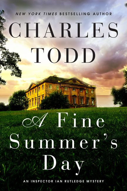 A Fine Summer's Day (An Inspector Ian Rutledge Mystery) by Charles Todd, 9780062237125