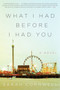 What I Had Before I Had You (A Novel) - 9780062237859 by Sarah Cornwell, 9780062237859