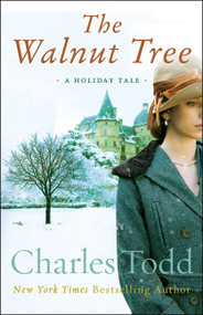 The Walnut Tree (A Holiday Tale) - 9780062238382 by Charles Todd, 9780062238382