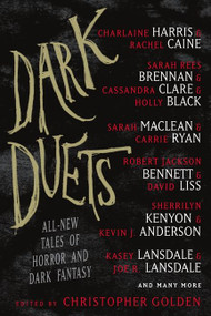 Dark Duets (All-New Tales of Horror and Dark Fantasy) by Christopher Golden, 9780062240286