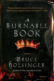 A Burnable Book (A Novel) - 9780062240330 by Bruce Holsinger, 9780062240330