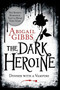 The Dark Heroine (Dinner with a Vampire) by Abigail Gibbs, 9780062248732