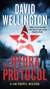 The Hydra Protocol (A Jim Chapel Mission) by David Wellington, 9780062248817