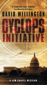 The Cyclops Initiative (A Jim Chapel Mission) - 9780062248848 by David Wellington, 9780062248848