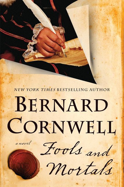 Fools and Mortals (A Novel) - 9780062250896 by Bernard Cornwell, 9780062250896