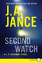 Second Watch (A J. P. Beaumont Novel) - 9780062253729 by J. A. Jance, 9780062253729