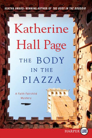 The Body in the Piazza (A Faith Fairchild Mystery) - 9780062253743 by Katherine Hall Page, 9780062253743