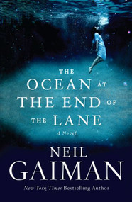 The Ocean at the End of the Lane (A Novel) - 9780062255655 by Neil Gaiman, 9780062255655