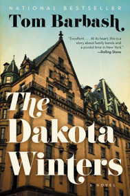 The Dakota Winters (A Novel) - 9780062258212 by Tom Barbash, 9780062258212