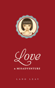 Love & Misadventure by Lang Leav, 9781449456146