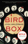 Bird Box (A Novel) by Josh Malerman, 9780062259660