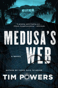 Medusa's Web (A Novel) - 9780062262462 by Tim Powers, 9780062262462