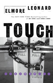 Touch (A Novel) by Elmore Leonard, 9780062265982