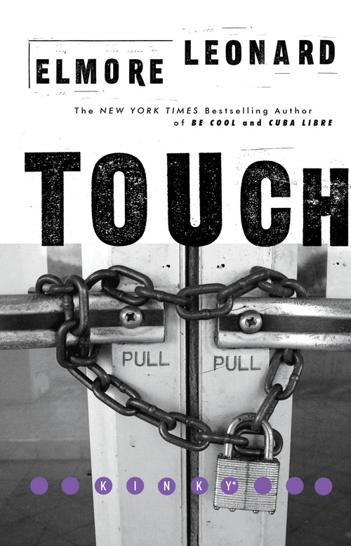 Touch (A Novel) by Elmore Leonard, 9780062265982