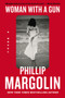 Woman with a Gun (A Novel) - 9780062399588 by Phillip Margolin, 9780062399588