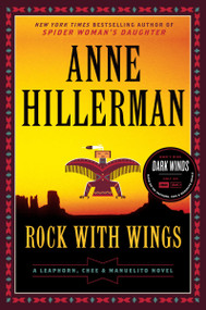 Rock with Wings (A Leaphorn, Chee & Manuelito Novel) - 9780062821737 by Anne Hillerman, 9780062821737