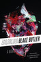 Three Hundred Million (A Novel) by Blake Butler, 9780062271853