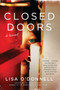 Closed Doors (A Novel) by Lisa O'Donnell, 9780062271907