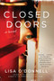 Closed Doors (A Novel) by Lisa O'Donnell, 9780062271907