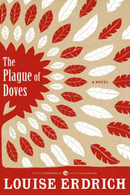 Plague of Doves (Deluxe Modern Classic) by Louise Erdrich, 9780062277732