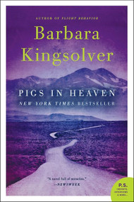 Pigs in Heaven (A Novel) by Barbara Kingsolver, 9780062277763