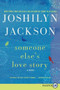 Someone Else's Love Story (A Novel) - 9780062278494 by Joshilyn Jackson, 9780062278494