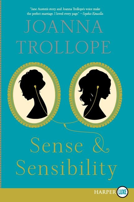 Sense & Sensibility by Joanna Trollope, 9780062278524