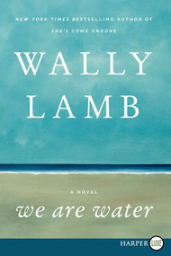 We Are Water (A Novel) - 9780062278562 by Wally Lamb, 9780062278562