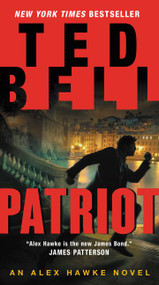 Patriot (An Alex Hawke Novel) - 9780062279439 by Ted Bell, 9780062279439