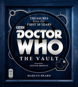 Doctor Who: The Vault (Treasures from the First 50 Years) by Marcus Hearn, 9780062280633