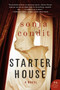 Starter House (A Novel) by Sonja Condit, 9780062283054