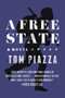 A Free State (A Novel) - 9780062284136 by Tom Piazza, 9780062284136
