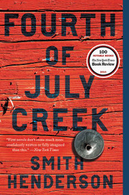 Fourth of July Creek (A Novel) - 9780062286468 by Smith Henderson, 9780062286468