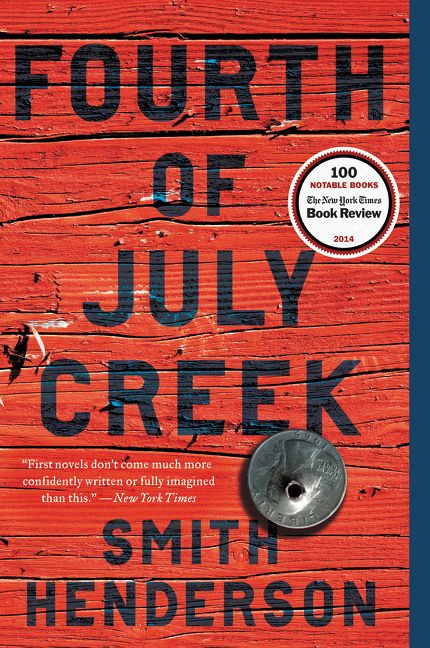 Fourth of July Creek (A Novel) - 9780062286468 by Smith Henderson, 9780062286468