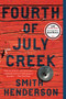 Fourth of July Creek (A Novel) - 9780062286468 by Smith Henderson, 9780062286468